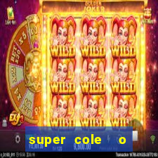 super cole  o 7784 jogos download